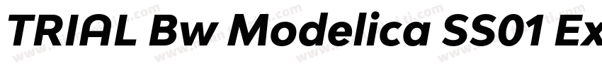 TRIAL Bw Modelica SS01 ExtraBold Re字体转换